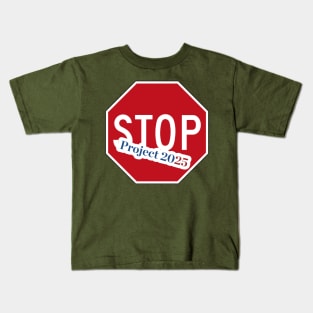 STOP Project 2025 - 🚫 Project 2025 - Double-sided Kids T-Shirt